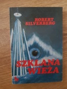 Robert Silverberg - Szklana wieża