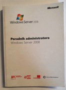 "Poradnik administratora Windows Server 2008"