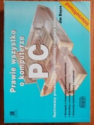 Prawie wszystko o komputerze PC - J. Boyce