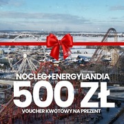 Voucher kwotowy 500 zł na pobyt w Holiday Park Zator + Energylandia