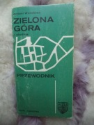 Zielona Góra i okolice Przewodnik 1980 Antoni Worobiec