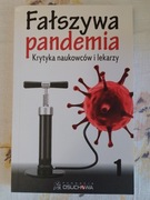 FAŁSZYWA PANDEMIA Krytyka naukowców i lekarzy - świetny stan