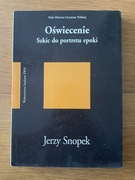 Oświecenie Szkic do portretu epoki Jerzy Snopek