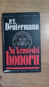 P.T. Deutermann Na krawędzi honoru