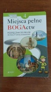 Miejsca pełne BOGActw *** podręcznik do religii klasa IV sp