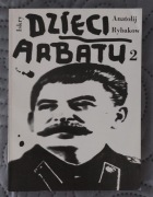 dzieci arbatu tom 2 Anatolij Rybakow