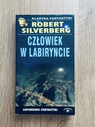 Człowiek w labiryncie. Robert Silverberg.