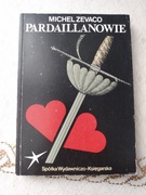 Pardaillanowie - Michel Zevaco