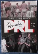 Kronika PRL - Tom 15