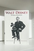 Walt Disney: Potęga marzeń - Bob Thomas