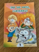 JAK SIĘ MASZ, CUKIERKU? BR WALDEMAR CICHOŃ