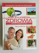 Henryk Bieniok Wielka księga zdrowia