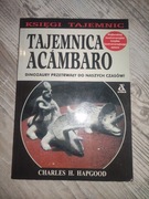 Charles H. Hapgood "Tajemnica Acambaro"