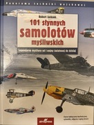 101 słynnych samolotów myśliwskich. Robert Jackson