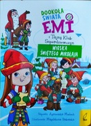 DOOKOŁA ŚWIATA. WIOSKA ŚWIĘTEGO MIKOŁAJA. EMI I TAJNY KLUB SUPERDZIEWCZYN