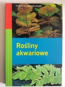 Rośliny akwariowe - Christel Kasselmann