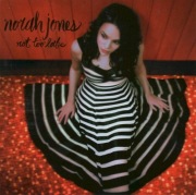 Norah Jones - Not Too Late