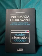 Informacja i kodowanie. Krótkie wprowadzenie z przykładami zastosowań