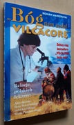 Bóg nam zesłał Vilcacorę - Roman Warszewski