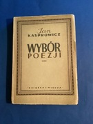 658. „WYBÓR POEZJI” - JAN KASPROWICZ - 1950 rok