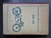 Instrukcja SHL M04 /"Obsługa motocykla SHL 125" 1953 r.