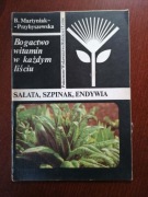 Bogactwo witamin w każdym liściu. B.Martyniak-Przybyszewska