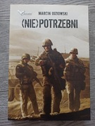Książka Marcin Ogdowski Niepotrzebni