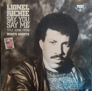 Lionel Richie Say You, Say Me single winyl