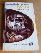 Janusz A. Zajdel - PRZEJŚCIE PRZEZ LUSTRO - opowiadania