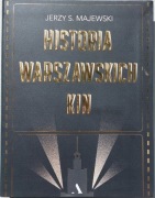 Historia Warszawskich Kin - Jerzy S. Majewski
