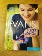 Bliżej słońca. EVANS Richard Paul