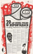 MARIUSZ SZCZYGIEŁ - 20 lat nowej Polski w reportażach - STAN IDEALNY !
