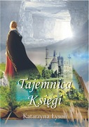 TAJEMNICA KSIĘGI Katarzyna Łysoń