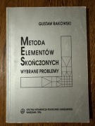 Metoda elementów skończonych wybrane problemy Rakowski
