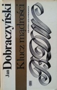 Klucz mądrości - Jan Dobraczyński