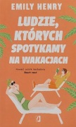 Ludzie, których spotykamy na wakacjach Emily Henry