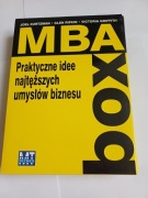 MBA. Praktyczbe idee najtęższych umysłów biznesu, J. Kurtzman, G. Rifkin
