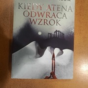 JAKUB SZAMAŁEK Kiedy Atena odwraca wzrok