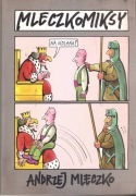 MLECZKoMIKSY - Andrzej Mleczko