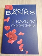 Maya Banks Z każdym oddechem 
