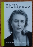 Maria Szarapowa, Niepowstrzymana