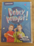 DOBRY POMYSŁ! SZEŚCIOLATEK. ZABAWY MATEMATYCZNE