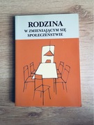 RODZINA W ZMIENIAJĄCYM SIĘ SPOŁECZEŃSTWIE. PIOTR KRYCZKA.