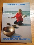 Terapia Dźwiękiem Mis Grających Dorota Zielińska 