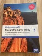 Oblicza geografii;maturalne karty pracy 1 dla liceum i technikum