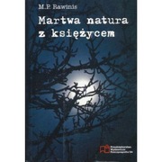 Martwa natura z księżycem. M. P. Rawinis