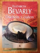 Duchem i ciałem - Elizabeth Bevarly