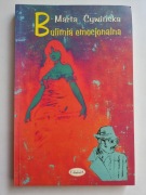 Bulimia emocjonalna - Marta Cywińska Surrealistyczna powieść