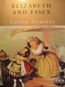 Elizabeth and Essex - Lytton Strachey Elżbieta i Essex
