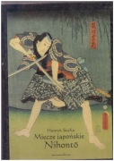 MIECZE JAPOŃSKIE NIHONTO - HENRYK SOCHA